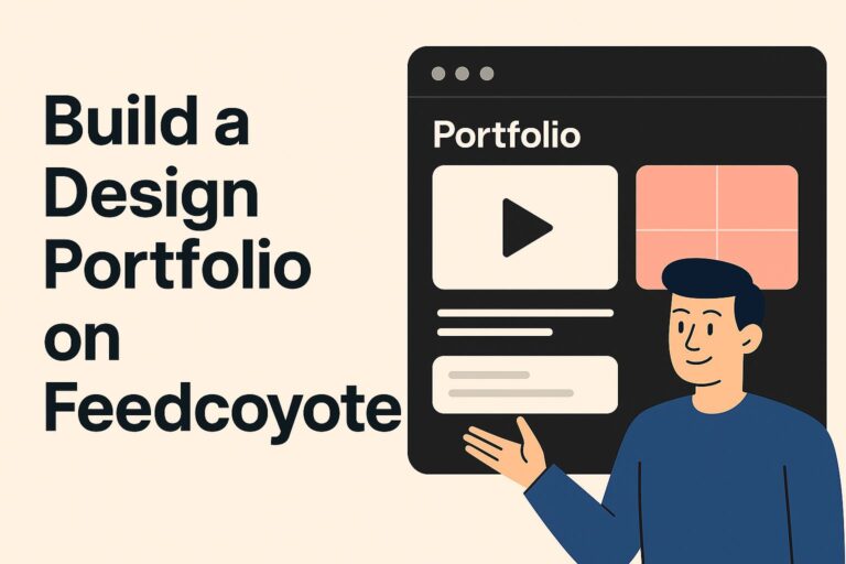 Build a Design Portfolio on Feedcoyote That Wins Collaboration